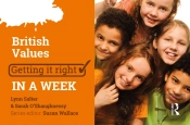 British Values: Getting It Right In A Week