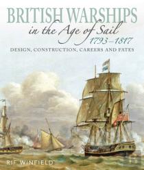 British Warships In The Age Of Sail 1793-1817