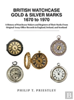 Bertrand.pt - British Watchcase Gold & Silver Marks 1670 To 1970