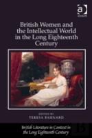 British Women And The Intellectual World In The Long Eighteenth Century
