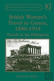British Women'S Travel To Greece, 1840-1914
