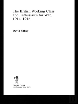 Bertrand.pt - British Working Class And Enthusiasm For War, 1914-1916