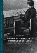 British Working-Class Writing For Children