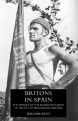 Bertrand.pt - Britons In Spain, The History Of The British Battalion Of The Xvth International Brigade