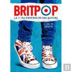 Bertrand.pt - Britpop: La Vida Es Una Basura