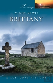 Brittany: A Cultural History