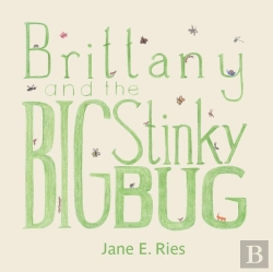 Bertrand.pt - Brittany And The Big Stinky Bug