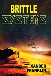 Brittle Systems: An Icf Story