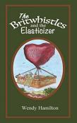 Britwhistles And The Elastersizer