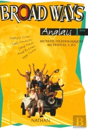 Broad Ways; Anglais ; 1ère Stt (Édition 2002)