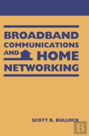 Broadband Communications And Home Networking