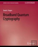 Broadband Quantum Cryptography