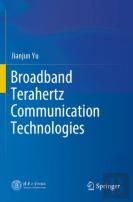 Broadband Terahertz Communication Technologies