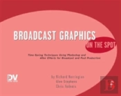 Broadcast Graphics On The Spot