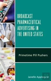 Broadcast Pharmaceutical Advertising In The United States