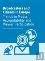 Broadcasters And Citizens In Europe
