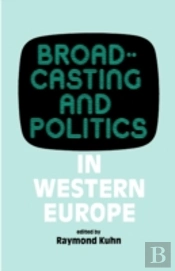 Broadcasting And Politics In Western Europe