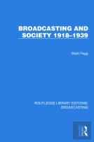 Broadcasting And Society 1918â€“1939