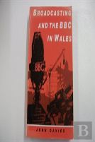 Broadcasting And The Bbc In Wales