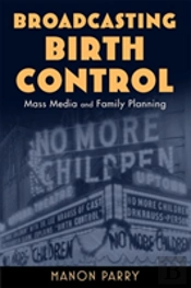 Broadcasting Birth Control