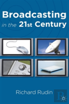 Broadcasting In The 21st Century