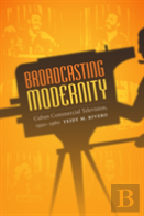 Broadcasting Modernity