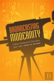 Broadcasting Modernity