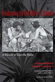 Broadcasting The Civil War In El Salvador