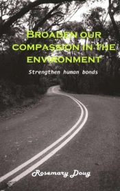 Broaden Our Compassion In The Environment