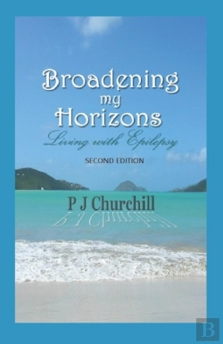 Bertrand.pt - Broadening My Horizons - Living With Epilepsy (Second Edition)