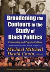 Broadening The Contours In The Study Of Black Politics