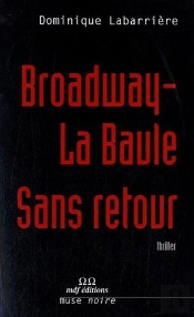 Broadway-La Baule Sans Retour