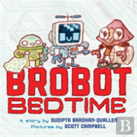 Brobot Bedtime