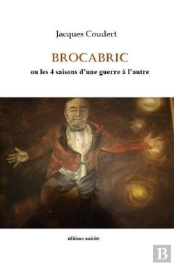 Bertrand.pt - Brocabric : Ou Les 4 Saisons D'Une Guerre À L'Autre