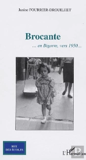 Brocante : ... En Bigorre, Vers 1950