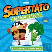 Broccoli Boogie: A Supertato Storybook