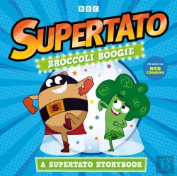 Bertrand.pt - Broccoli Boogie: A Supertato Storybook