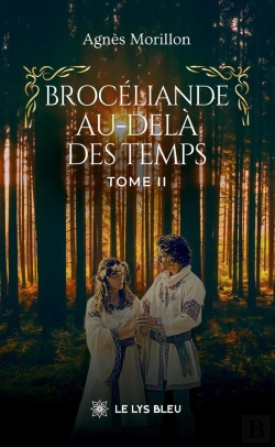 Bertrand.pt - Brocéliande Au-Delà Des Temps : Tome Ii