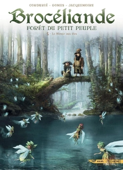 Bertrand.pt - Brocéliande ; Forêt Du Petit Peuple Tome 5 : Le Miroir Aux Fées