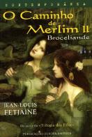 Broceliande - O Caminho de Merlin II