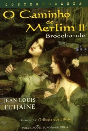 Broceliande - O Caminho de Merlin II