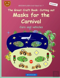 Bertrand.pt - Brockhausen Craft Book Vol. 7 - The Great Craft Book - Cutting Out Masks For The Carnival