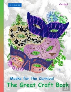 Bertrand.pt - Brockhausen Masks For The Carnival - The Great Craft Book