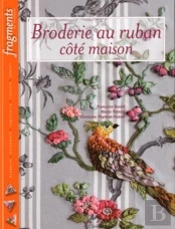 Broderie Au Ruban ; Côté Maison
