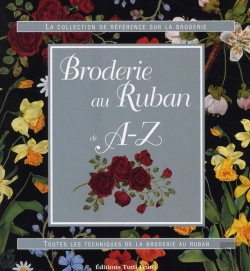 Bertrand.pt - Broderie Au Ruban De A À Z