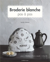 Broderie Blanche Pas A Pas
