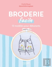 Broderie Facile : 12 Modèles Pour Débutants