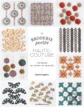 Broderie Perlee Haute-Couture : 118 Motifs Au Crochet De Luneville
