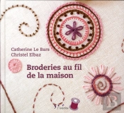 Broderies Au Fil De La Maison