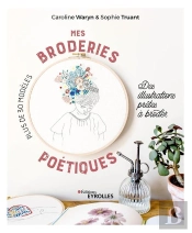 Broderies Poetiques - 30 Dessins A Broder